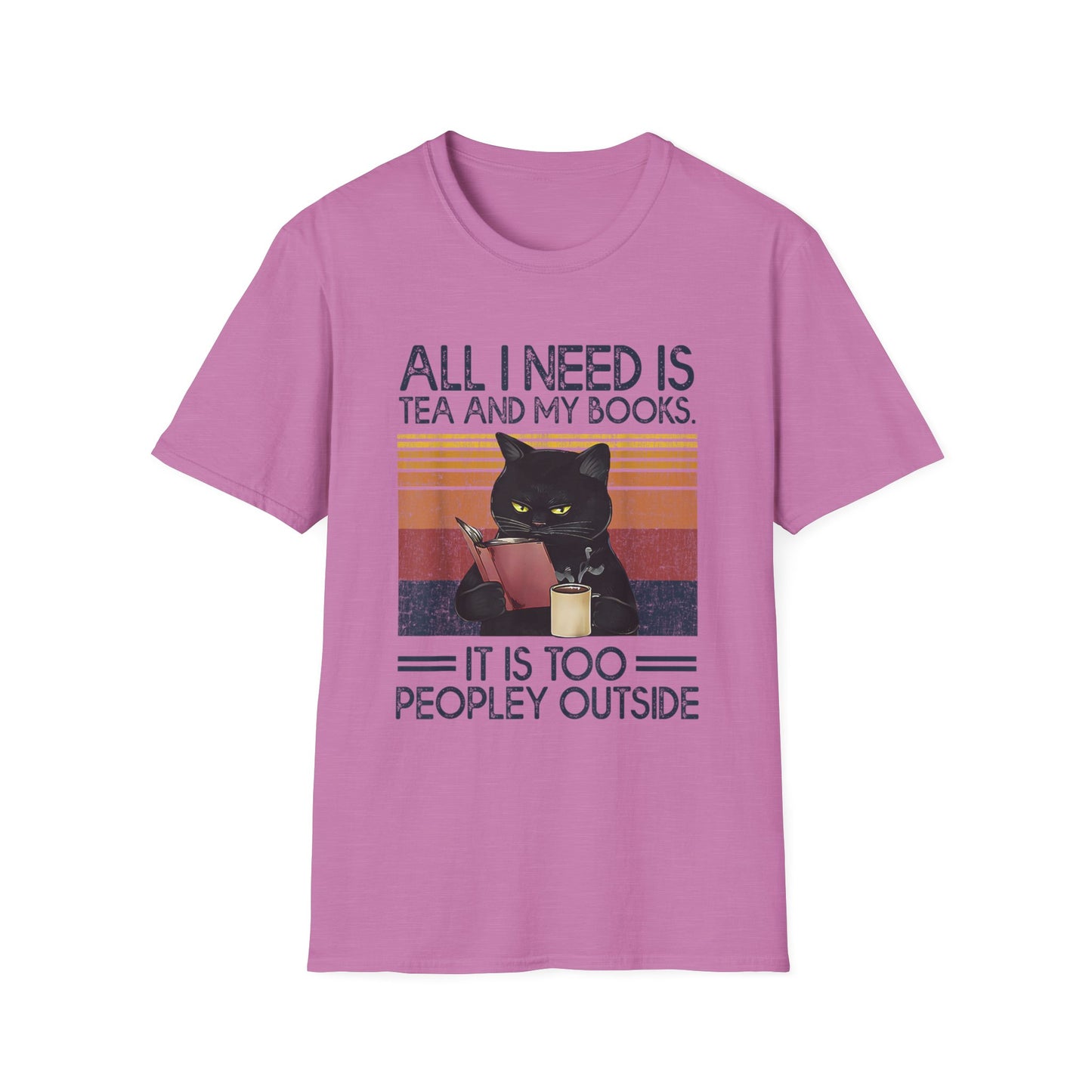 All I Need Is Tea And My Books It Is Too Peopley Funny Cat T-Shirt